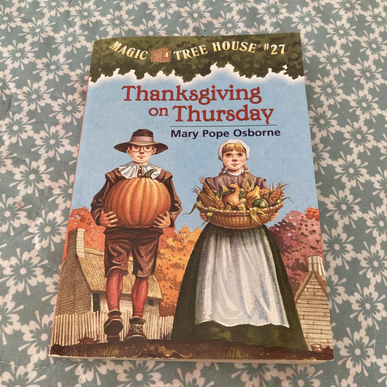 Thanksgiving on Thursday by Mary Pope Osborne (2002, Mass Market)
