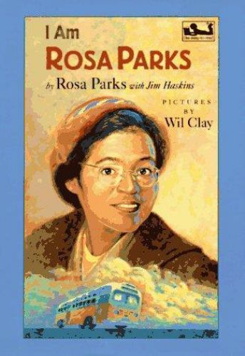 I Am Rosa Parks (Easy-to-Read, Dial) by Rosa Parks; Jim Haskins