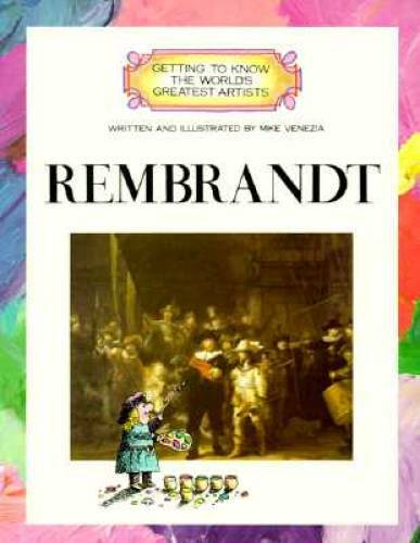 Rembrandt (Getting to Know the World’s Greatest Artists) – Paperback – GOOD