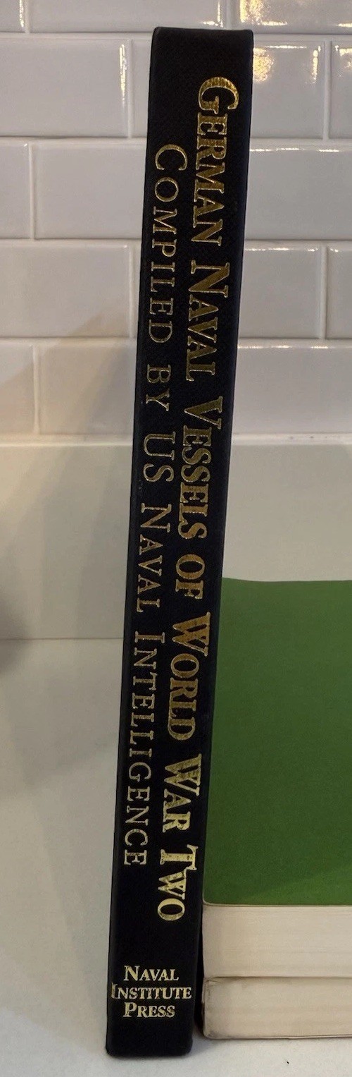 Naval Institute Press German Naval Vessels of World War Two HC 1993 USNI