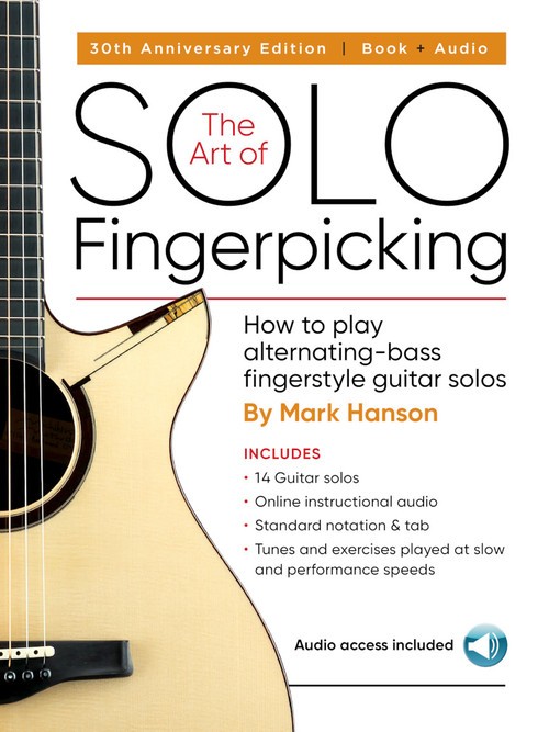 The Art of Solo Fingerpicking – 30th Anniversary Edition How to Play Alternating