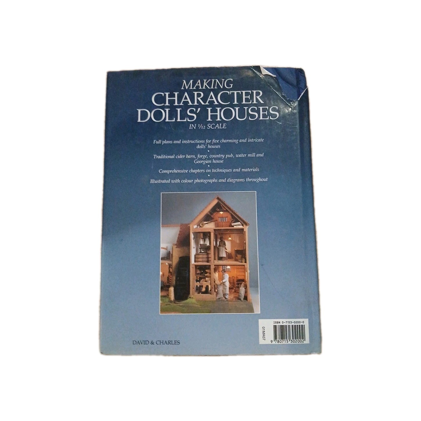 Making Character Dolls’ Houses in 1/12 Scale By Brian Nickolls.