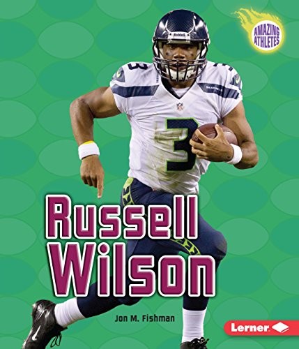 Russell Wilson (Amazing Athletes), Fishman, Jon M.