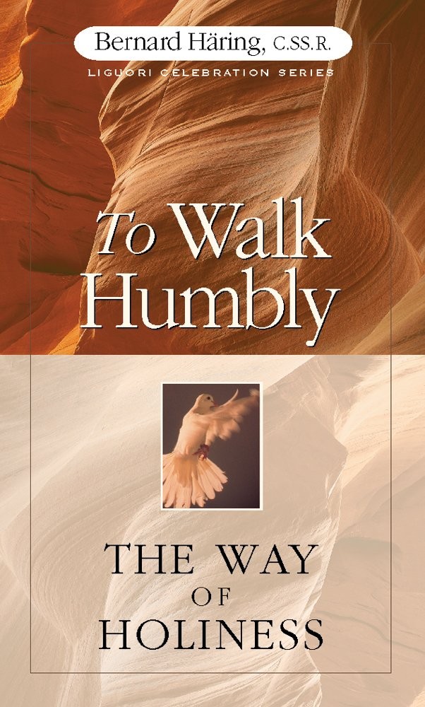 To Walk Humbly: The Way of Holiness (Liguori Celebration Series) – Haring, B…
