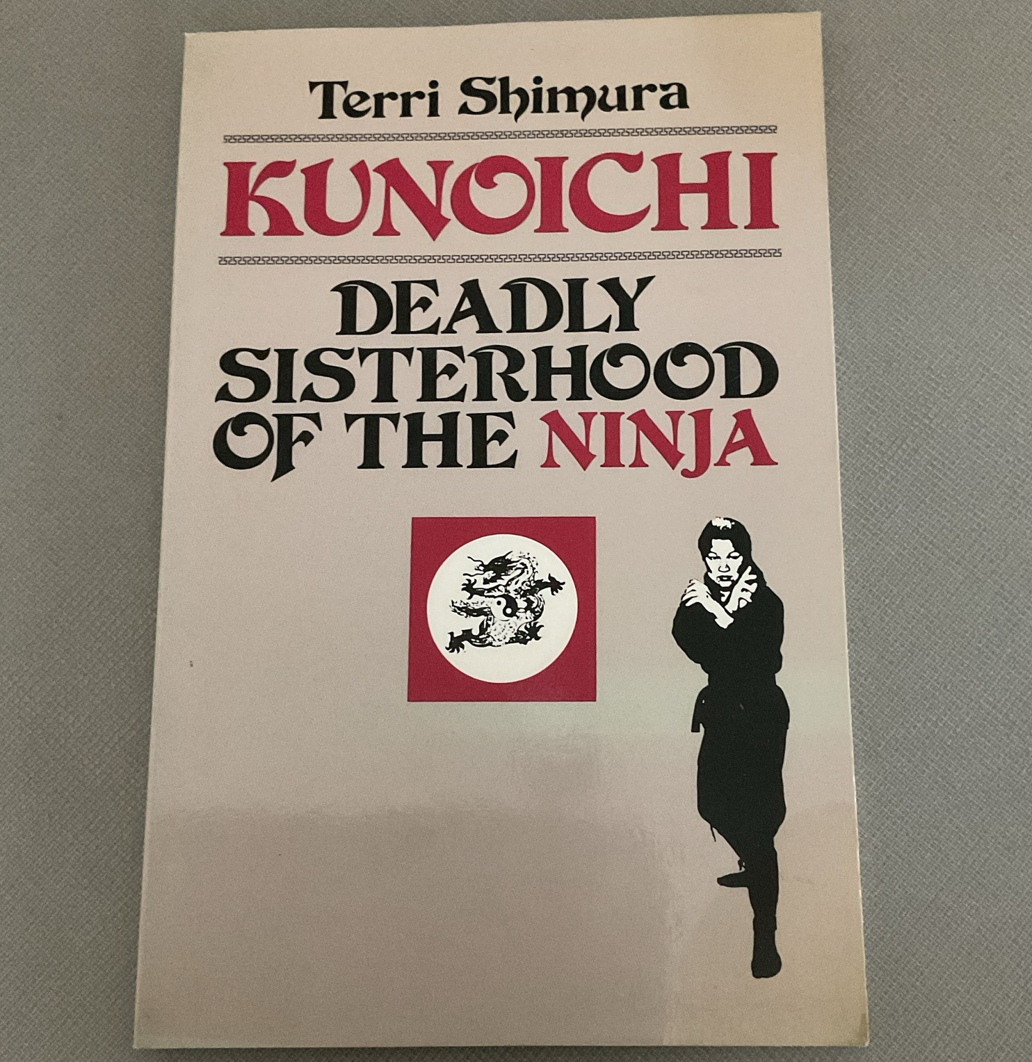 Paladin Press Kunoichi: Deadly Sisterhood of the Ninja PB by Terri Shimura 1986