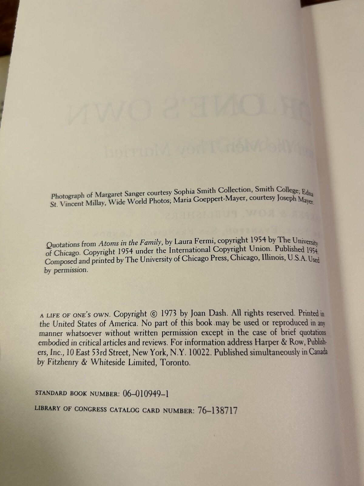 A Life of One’s Own Three Gifted Women and the Men They Married – Joan Dash 1973