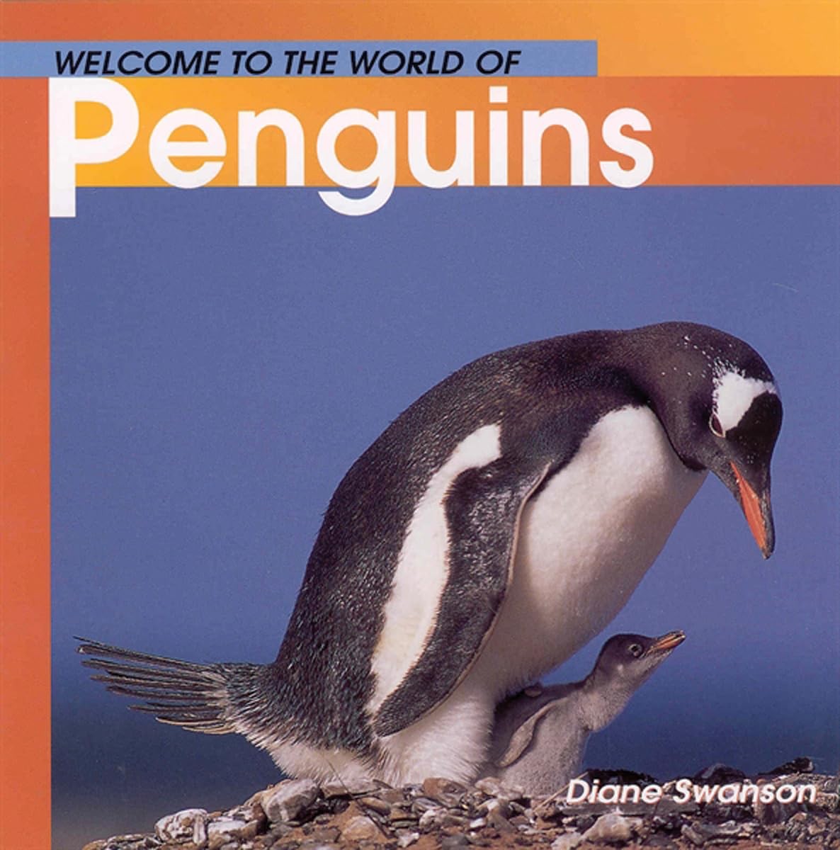 Welcome to the World of Penguins (Welcome to the World Series)