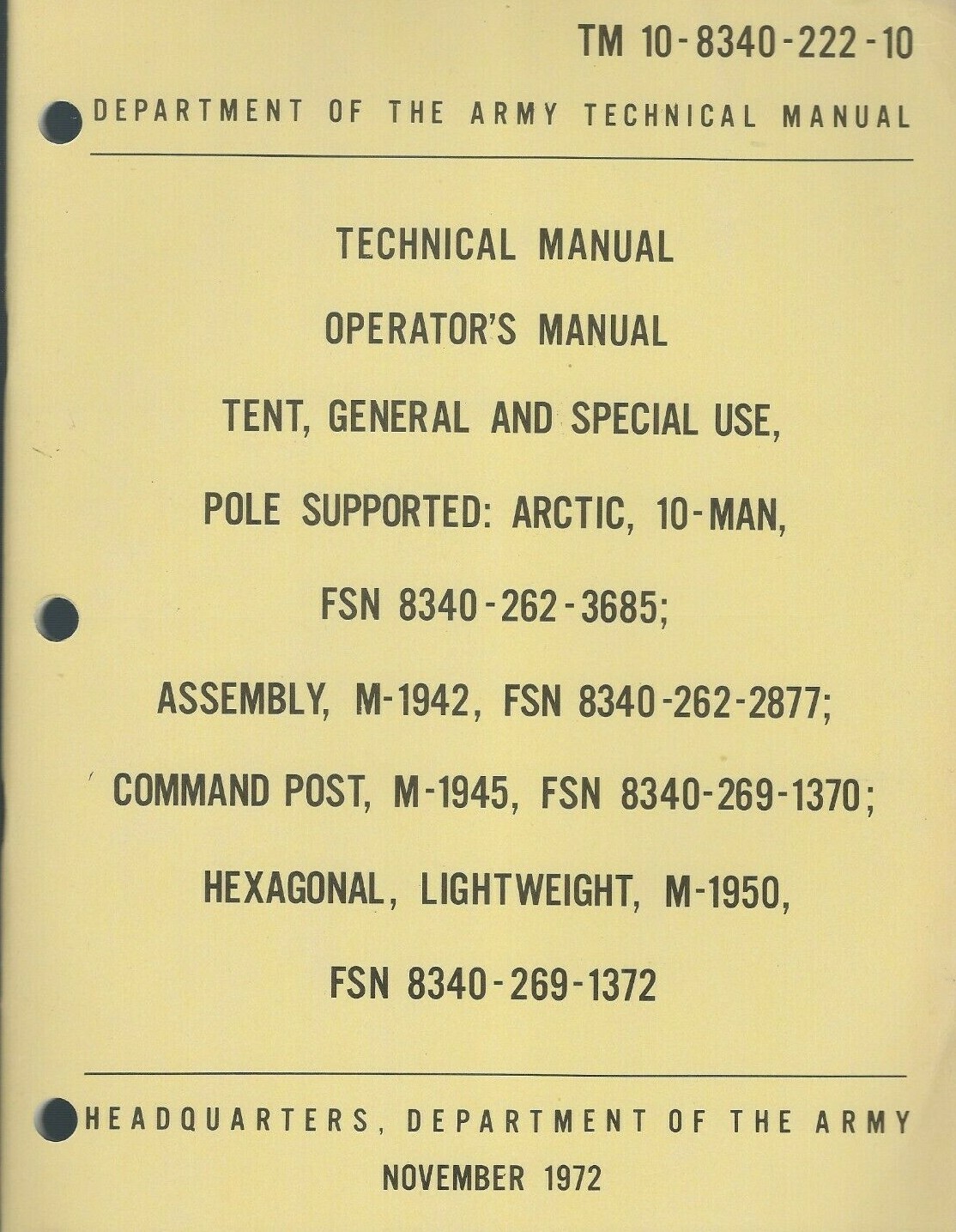 Historical book for Tent, GP and Arctic, M1942, M1945, M1950, Use and Operation