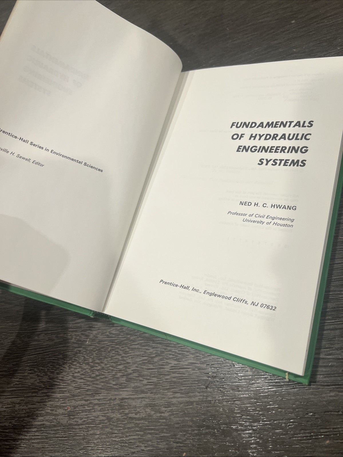 Fundamentals of Hydraulic Engineering Systems [Prentice Hall) Ned H.C. Hwang