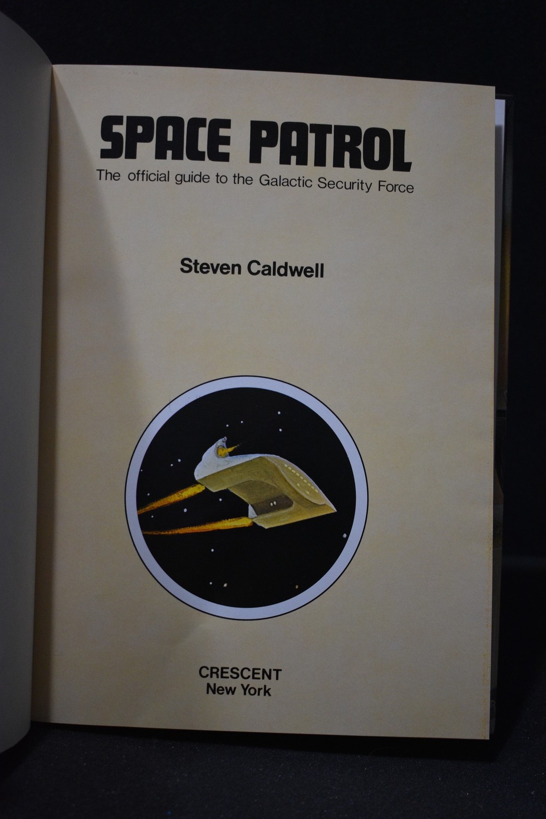 Space Patrol The Official Guide to the Galactic Security Force Steven Caldwell