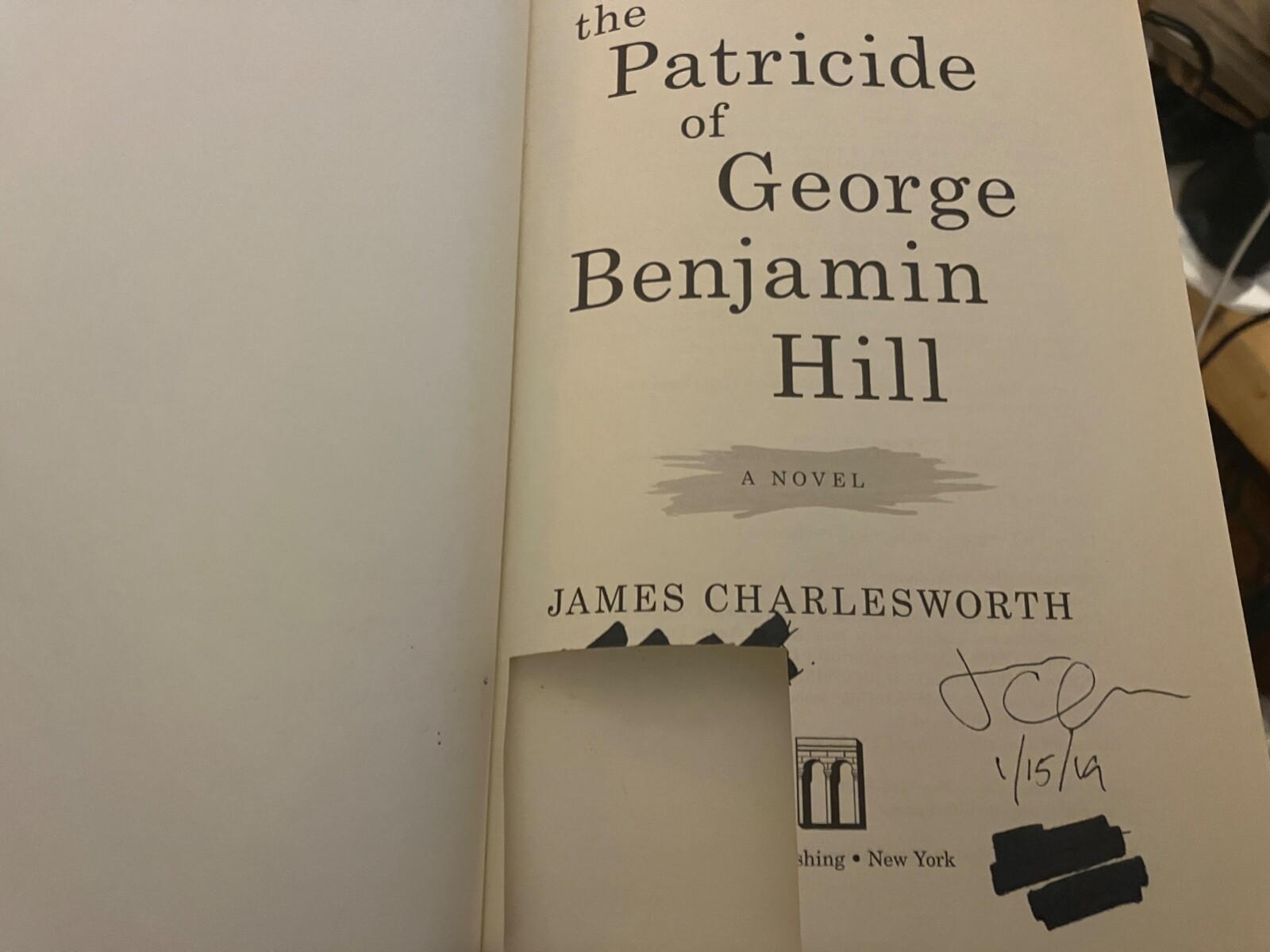 The Patricide of George Benjamin Hill by James Charlesworth : Signed HCDJ Book