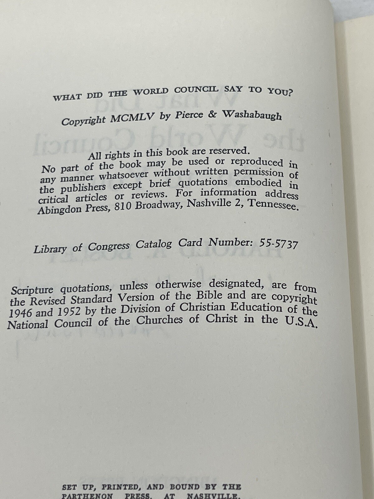 What Did the World Council Say to You Harold A. Bosley HC DJ 1960 SIGNED 1st Ed