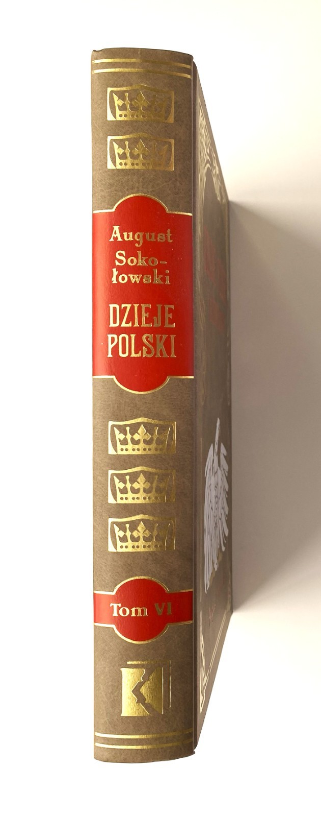Dzieje Polski Ilustrowane: VI, A. Sokolowski, 2002 Reprint of 1905 Ed. – History