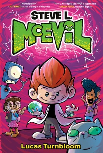 Steve L. McEvil by Lucas Turnbloom (hardcover)