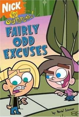 Fairly Odd Excuses (Fairly Oddparents) by David Lewman