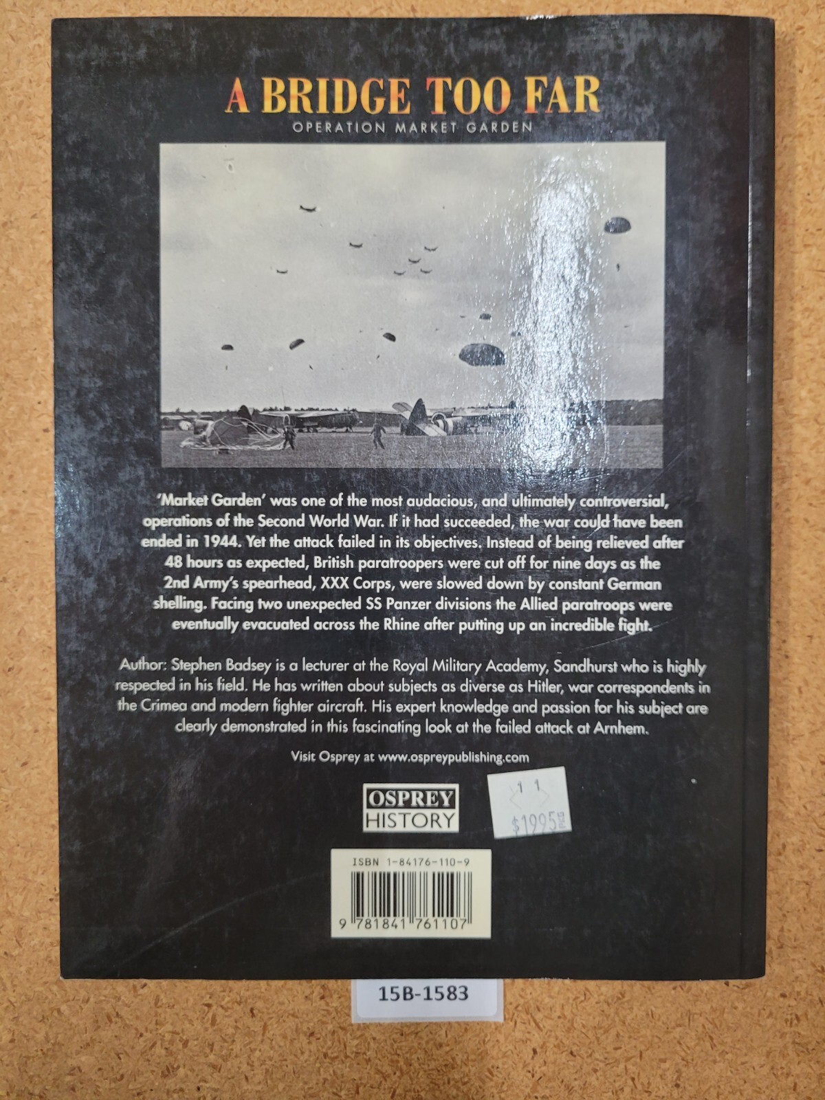 A Bridge Too Far – Operation Market Garden OSPREY (Trade Editions) ~ Stephen D.