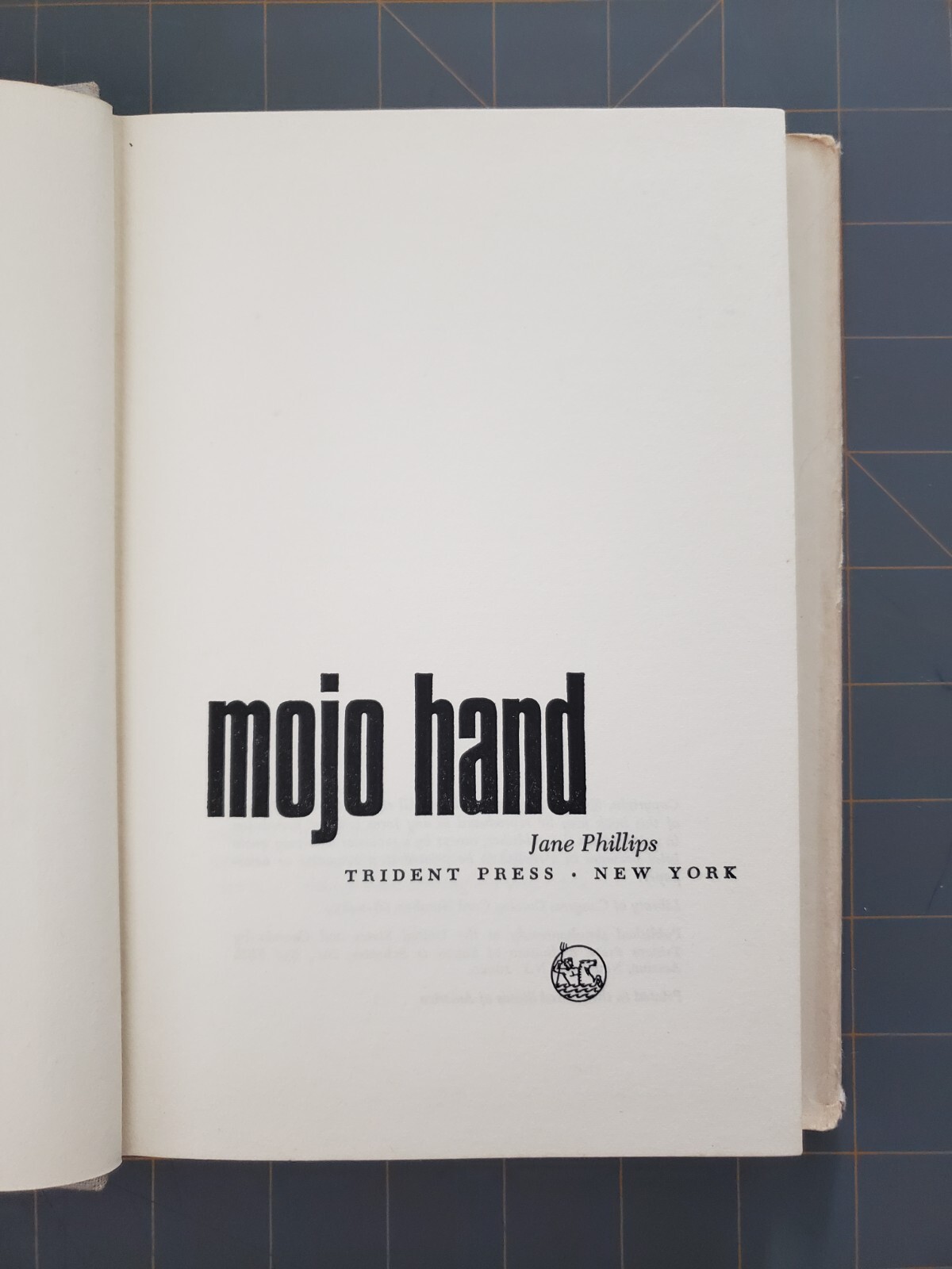 Mojo Hand by Jane JJ Phillips First Edition Hardcover 1966
