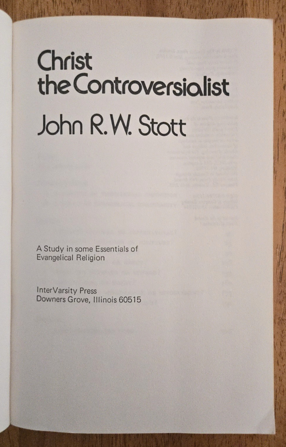 Christ the Controversialist by John R W Stott (1970, Paperback)