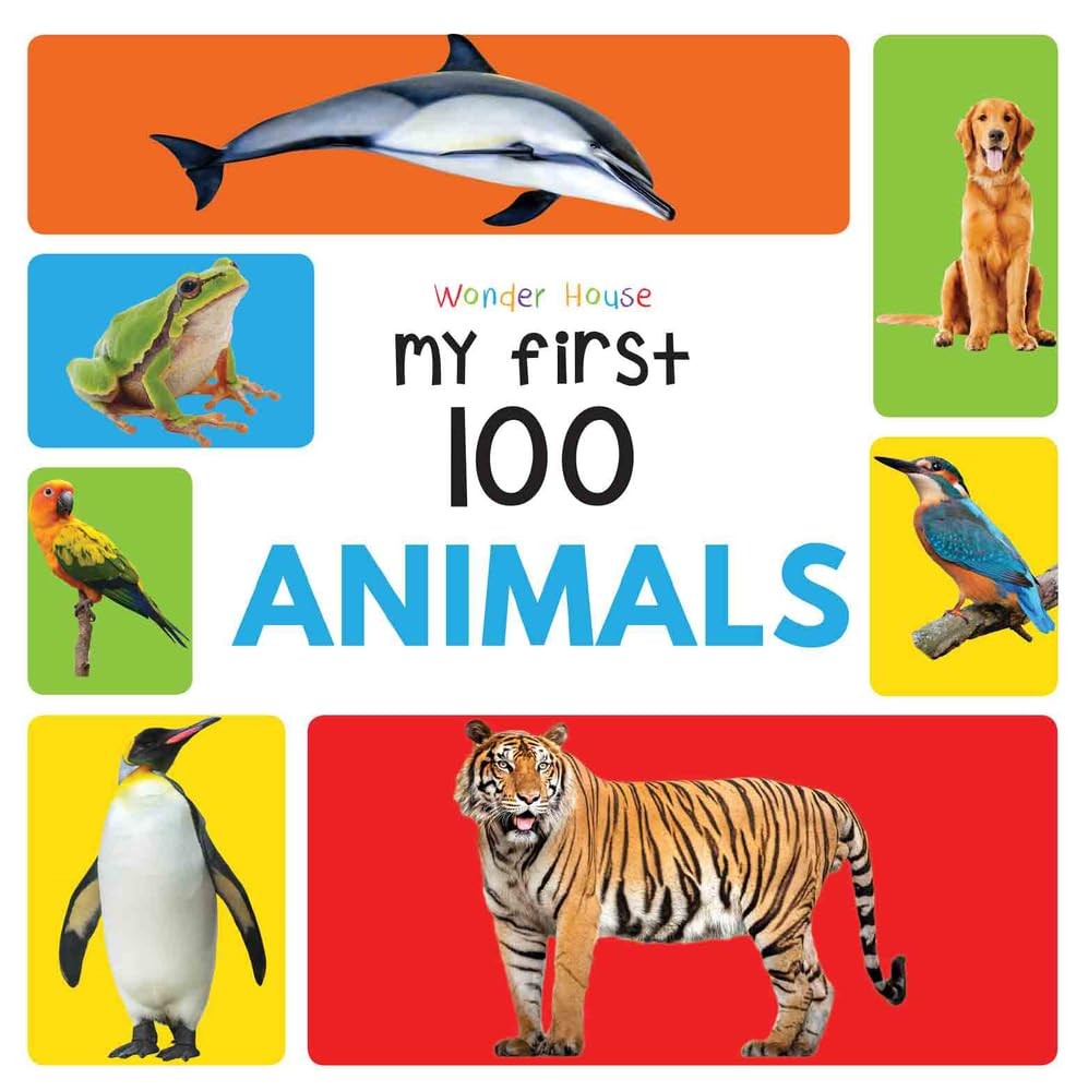 My First 100 Animals – paperback Wonder House Books