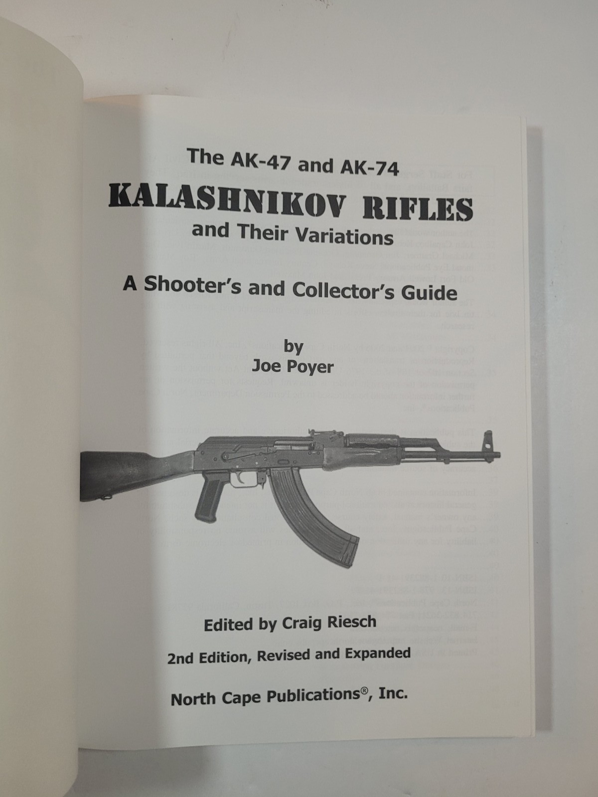 THE AK-47 & AK-74 KALISHNIKOV RIFLES & THEIR VARIATIONS – JOE POYER – 2006 – VG+