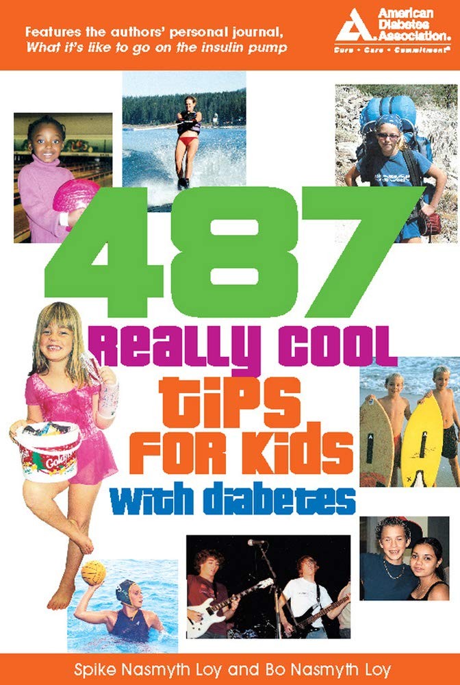 487 Really Cool Tips for Kids with Diabetes – Loy, Bo Nasmyth – Good – See c…