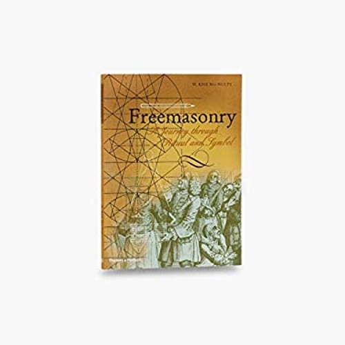 Freemasonry : A Journey Through Ritual and Symbol Paperback W. Ki