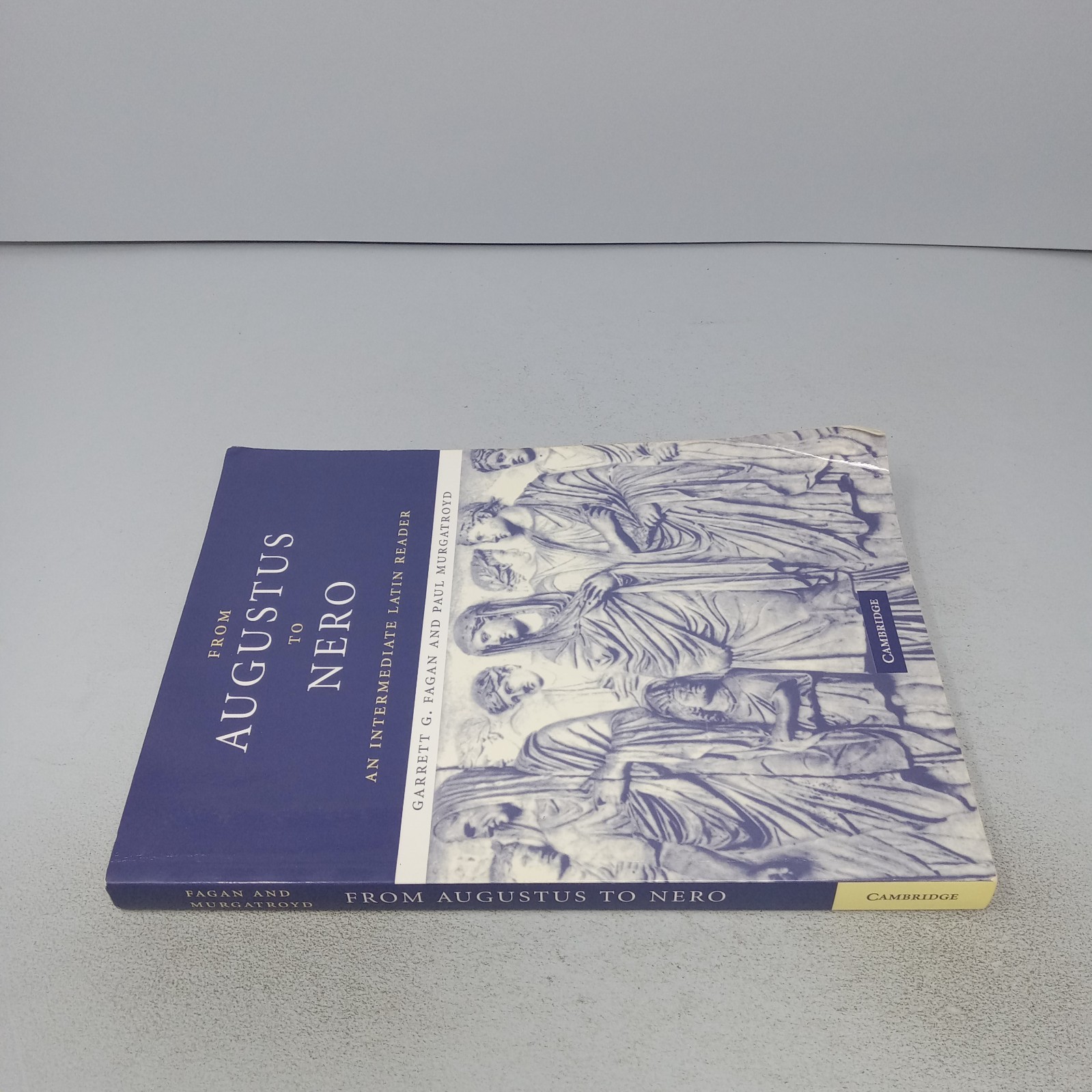 From Augustus to Nero: An Intermediate Latin Reader 2006 PB Fagan & Murgatroyd