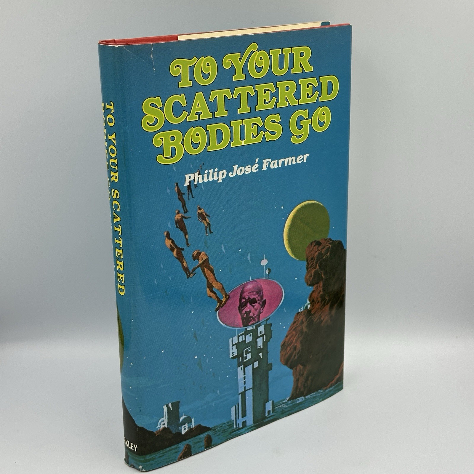 To Your Scattered Bodies Go : Philip Jose Farmer HC/DJ 1971 VGC FREE US SHIPPING