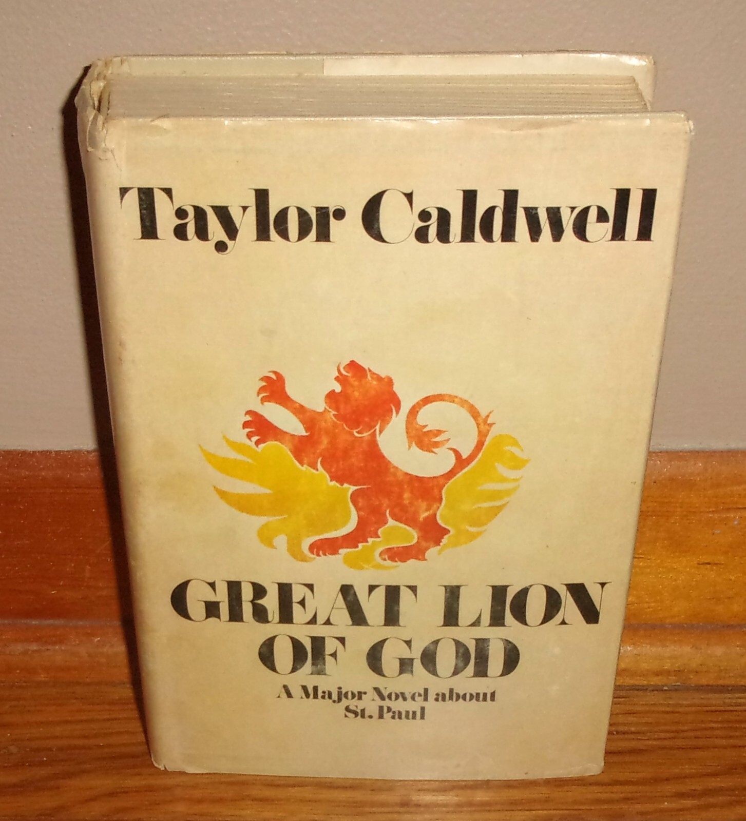 GREAT LION OF GOD-A Major Novel about St. Paul-TAYLOR CALDWELL-Ex HC w/DJ 1970!