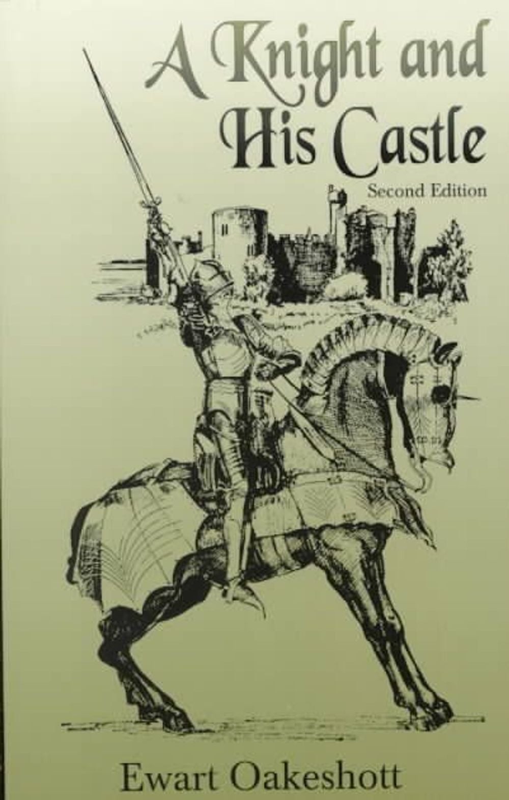 A Knight and his Castle: Second Edition by Ewart Oakeshott (English) Paperback B