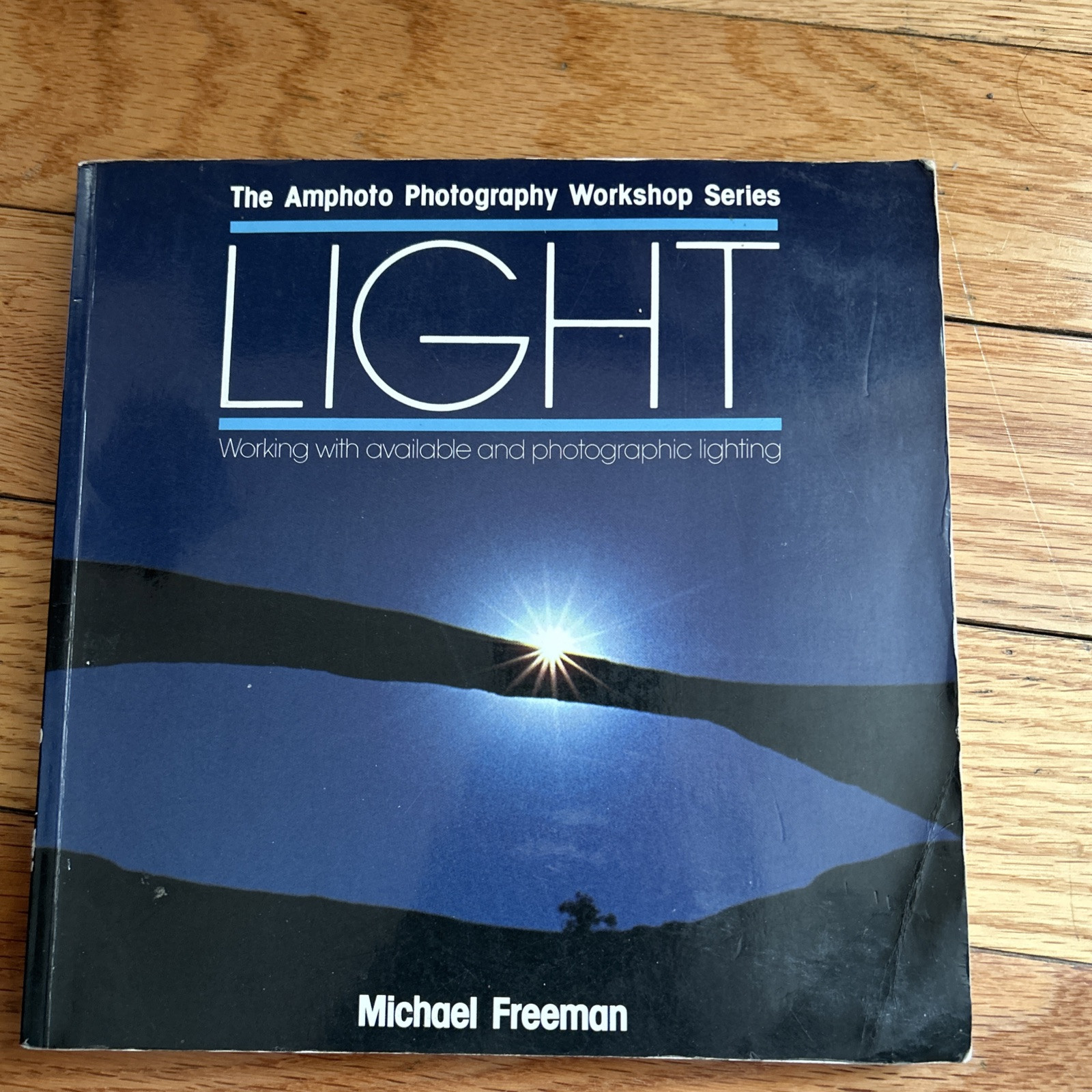 Light by Michael A. Freeman (1989, Trade Paperback)