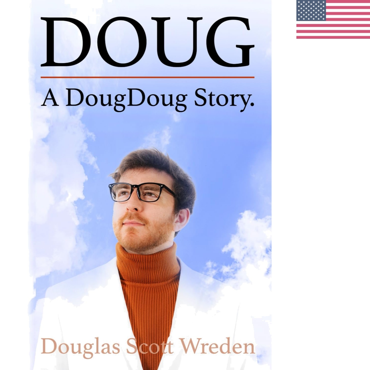 DOUG: A DougDoug Story – Paperback Book by Douglas Scott Wreden