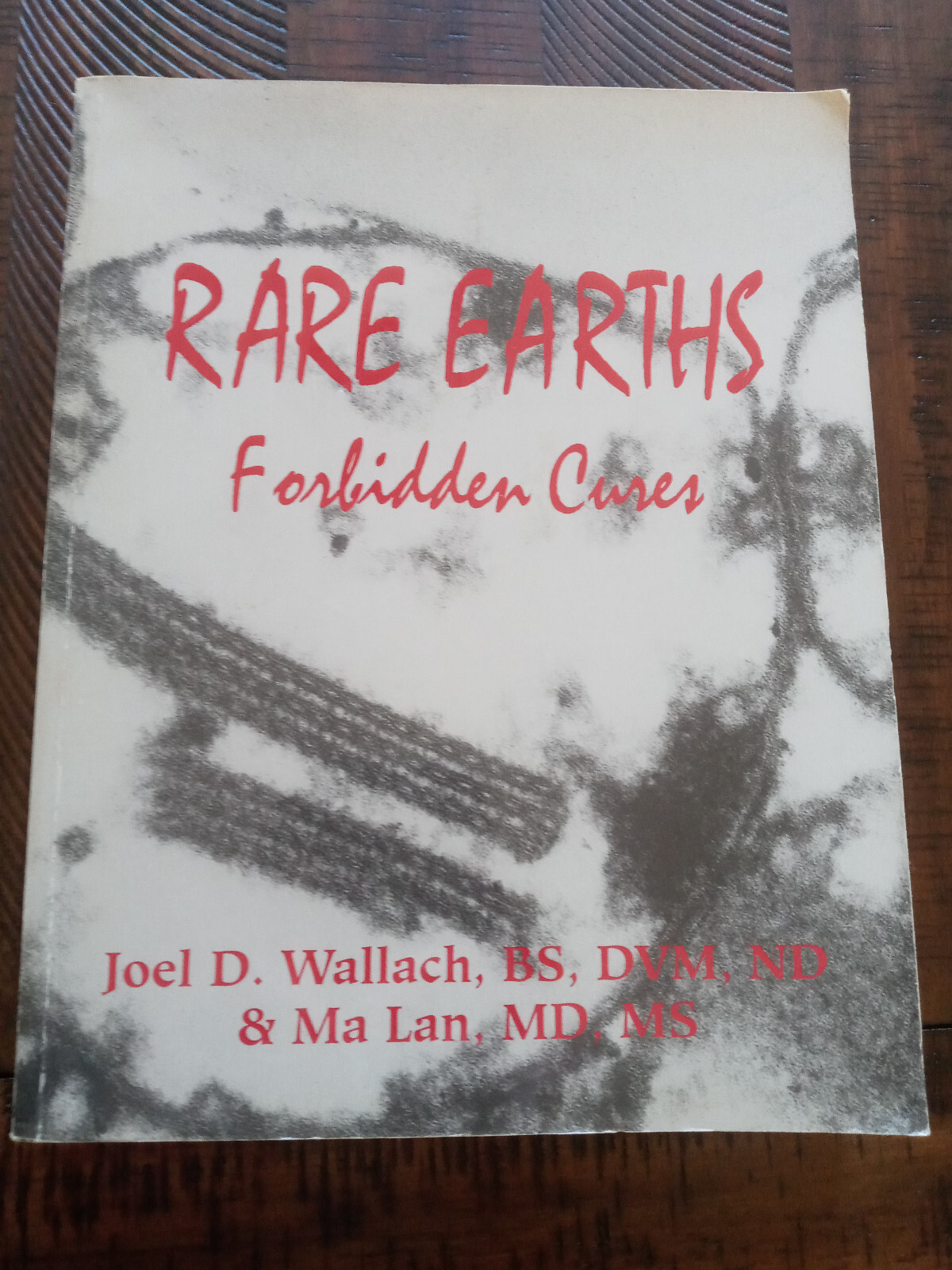 Rare Earths, Forbidden Cures | Ma Lan & Joel Wallach | 1996 7th Printing PB