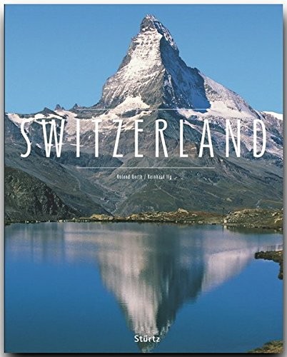 SWITZERLAND (PREMIUM) By Reinhard Ilg & Roland Gerth – Hardcover **Excellent**