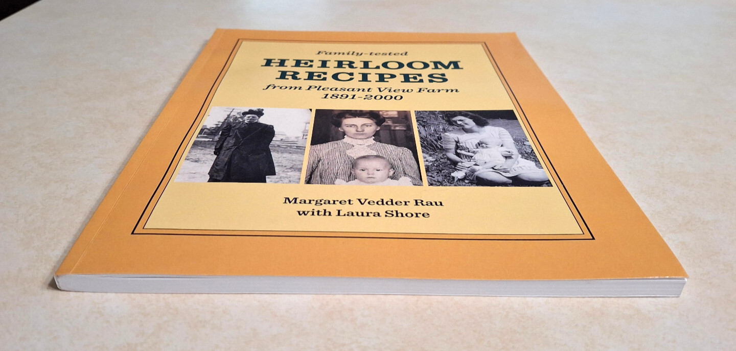 Heirloom Recipes Pleasant View Farm 1891 Cook Book Vintage Altamont NY History