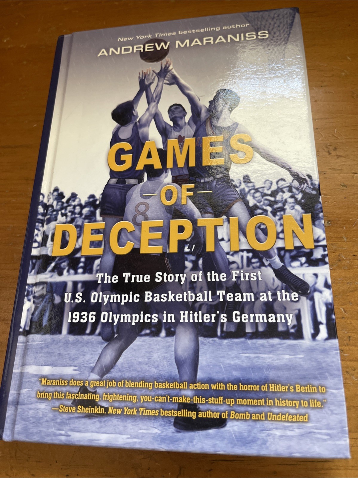 Games of Deception : The True Story of the First U. S. Olympic Basketball Team