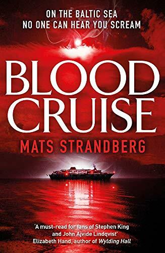 Blood Cruise By Mats Strandberg