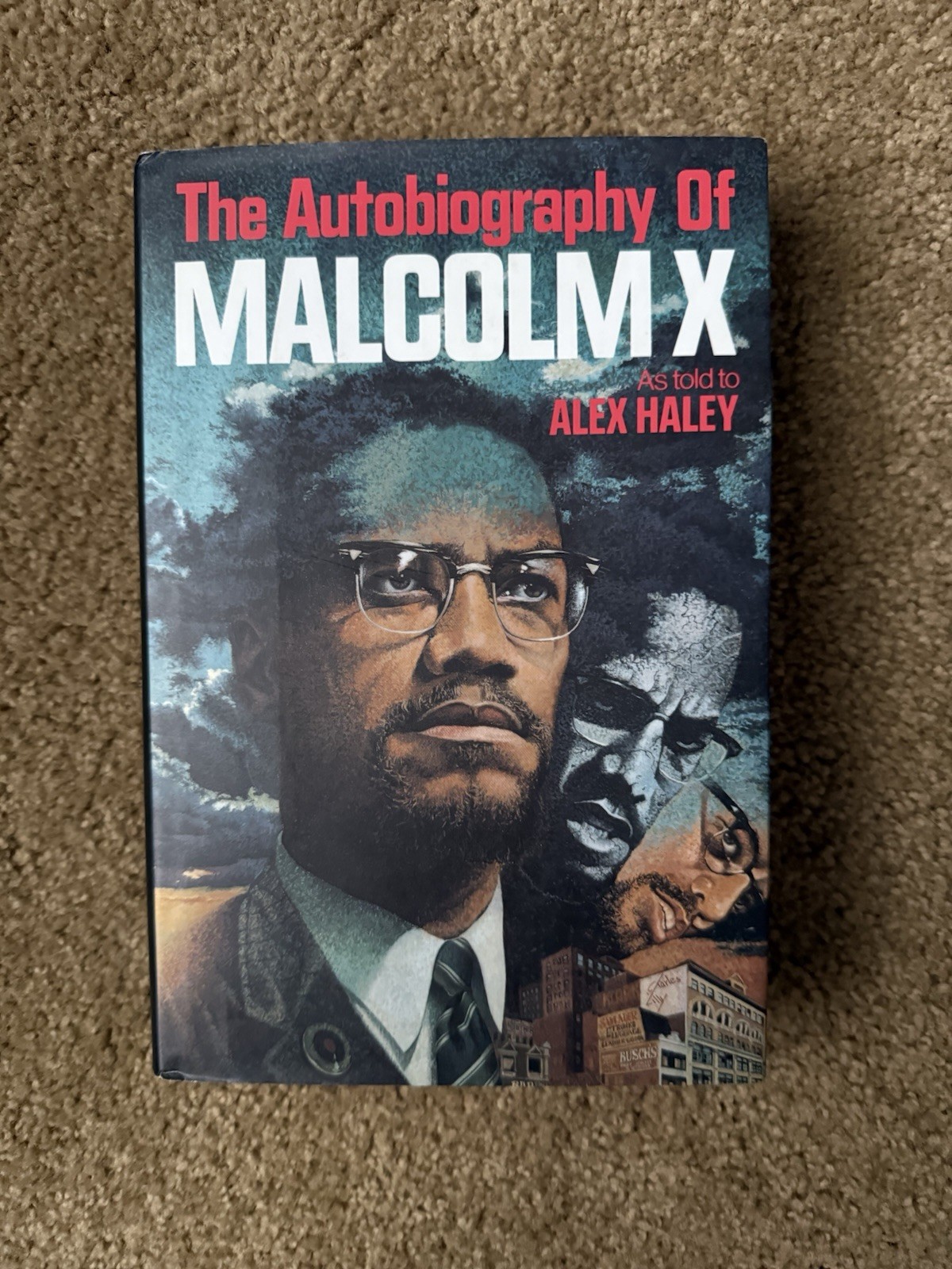 Autobiography of Malcolm X by Malcolm X (1992, Hardcover) As Told by Alex Haley