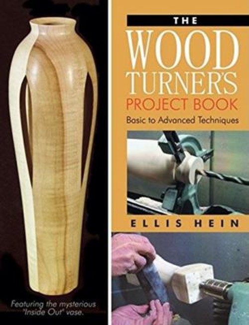 Woodturner’s Project Book : Basic to Advanced Techniques Paperbac