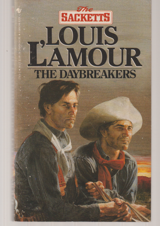 The Daybreakers 1988 54th Bantam Louis L’amour The Sacketts