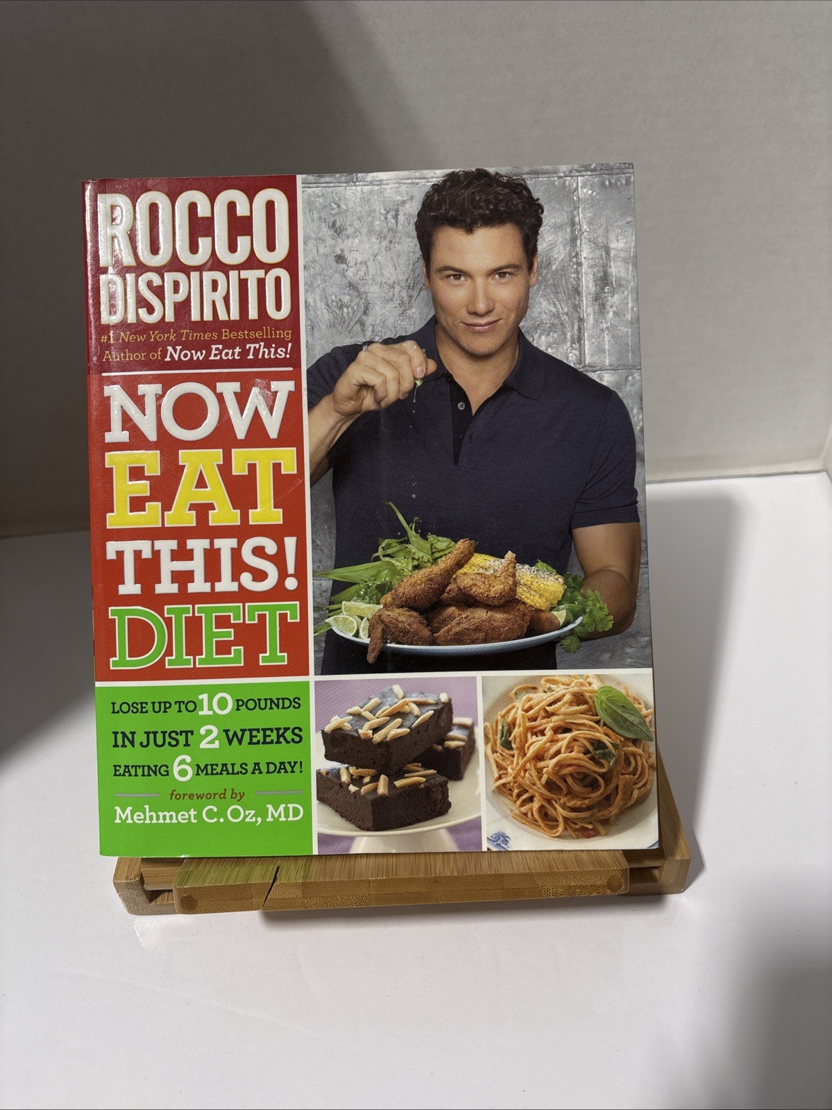 Now Eat This! Ser.: Now Eat This! Diet : Lose up to 10 Pounds in Just 2 Weeks…
