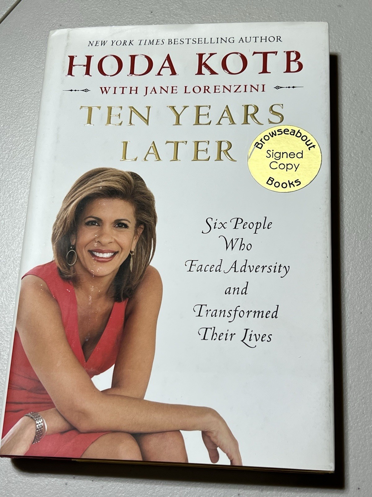 Signed Hoda Kotb Ten Years Later 1451656039 Hardcover Book 1st Edition