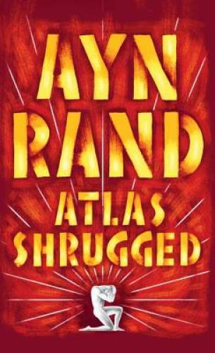 Atlas Shrugged – Mass Market Paperback By Rand, Ayn – ACCEPTABLE