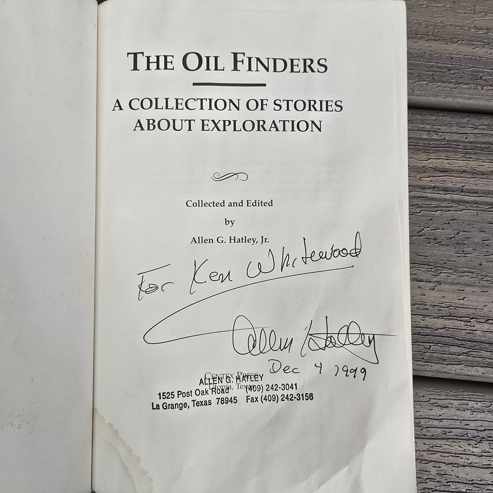 The Oil Finders Stories About Exploration Allen G. Hatley 1996 Signed PB