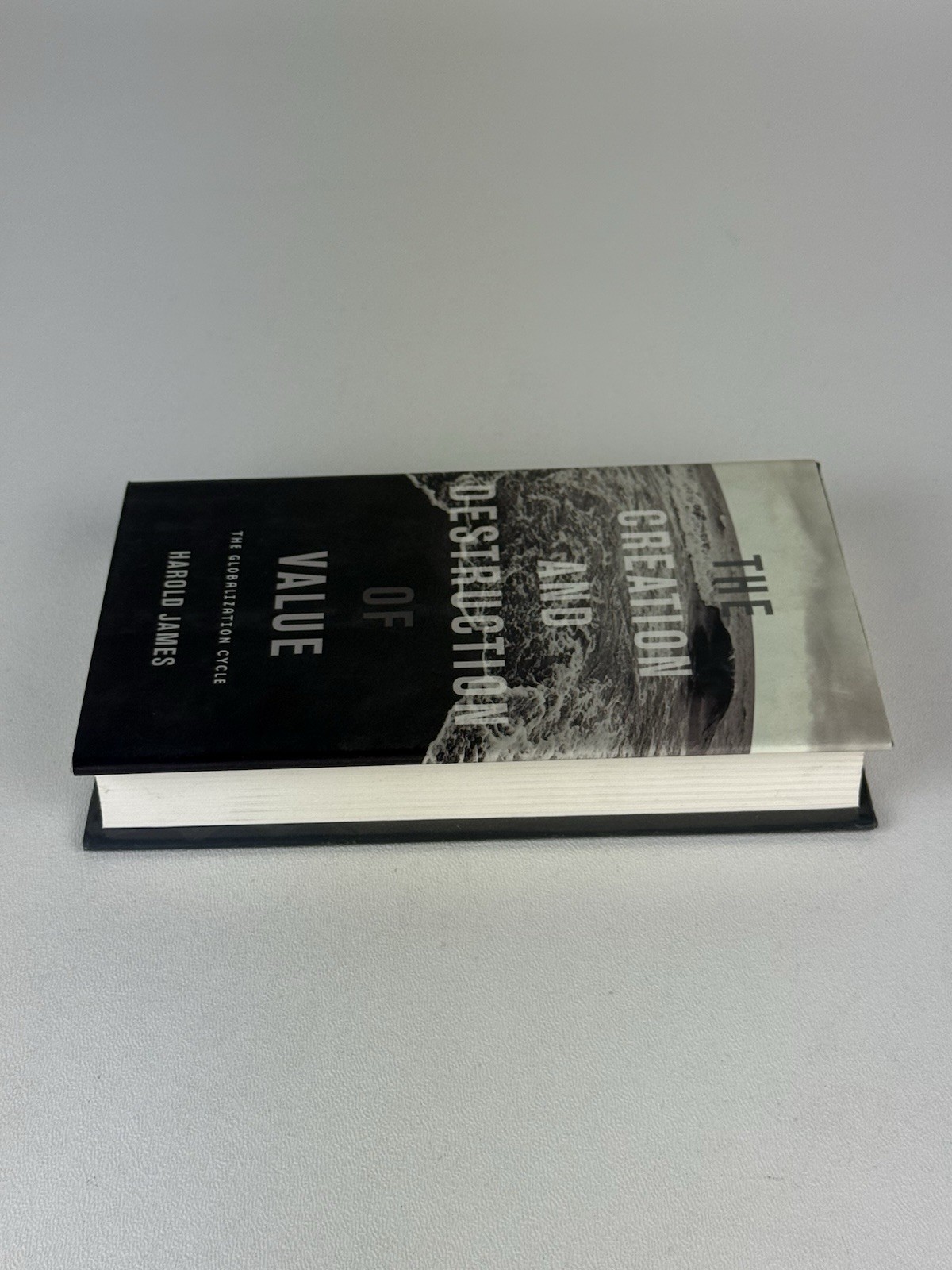 Creation and Destruction of Value, James New 9780674066182 Fast Free Shipping-,
