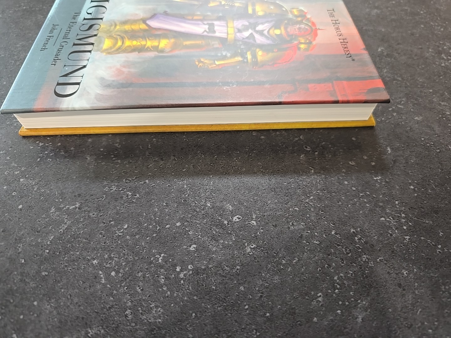 Sigismund: the Eternal Crusader by John French Hardcover Black Library Warhammer