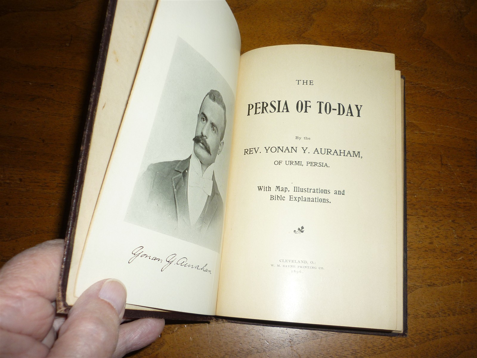 Yonan Y Auraham. The Persia of To-day. 1896. Iran. Fold-out map. VG copy.