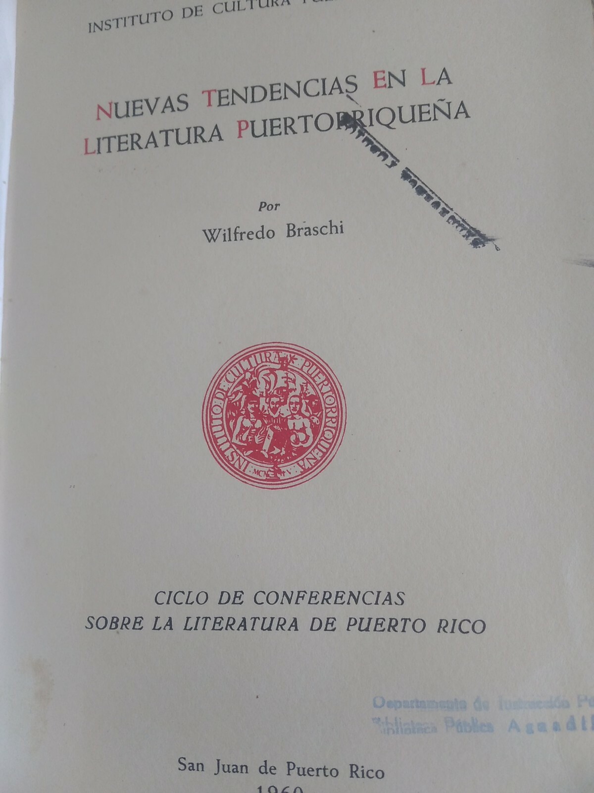 Nuevas Tendencias en la literatura puertorriquena Wilfredo Braschi HC 1960 L1873