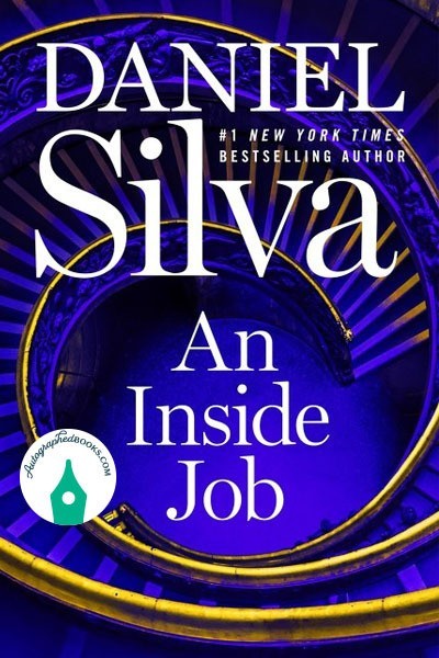 AUTOGRAPHED SIGNED An Inside Job : A Novel by Daniel Silva (2025, Hardcover)