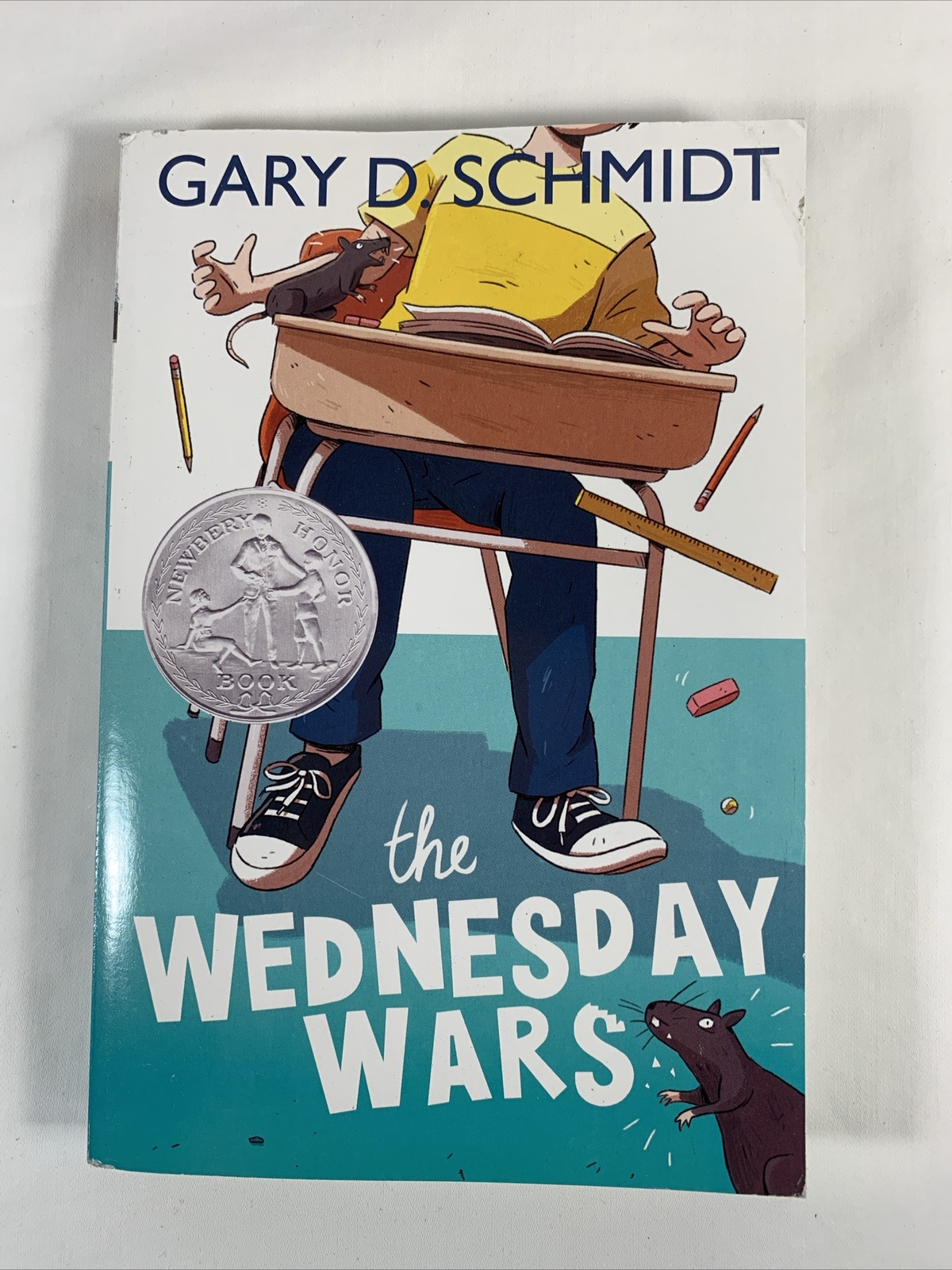 The Wednesday Wars: A Newbery Honor Award Winner by Schmidt, Gary D.